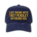 Drunk Podunk Trucker Hat